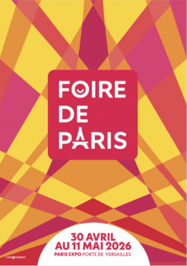 Foire de Paris : Découvrez l'édition 2026 !